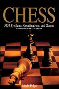 Chess : 5334 Problems, Combinations and Games