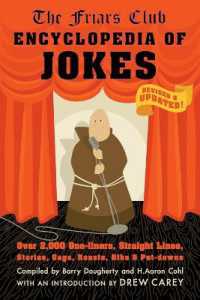 Friars Club Encyclopedia of Jokes : Revised and Updated! over 2,000 One-Liners, Straight Lines, Stories, Gags, Roasts, Ribs, and Put-Downs