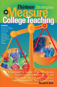 Thirteen Strategies to Measure College Teaching : A Consumer's Guide to Rating Scale Construction, Assessment, and Decision-Making for Faculty, Administrators, and Clinicians