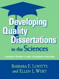 Developing Quality Dissertations in the Sciences : A Graduate Student's Guide to Achieving Excellence
