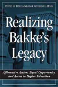 Realizing Bakke's Legacy : Affirmative Action, Equal Opportunity, and Access to Higher Education