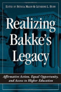 Realizing Bakke's Legacy : Affirmative Action, Equal Opportunity, and Access to Higher Education