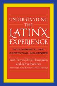 Understanding the Latinx Experience : Developmental and Contextual Influences