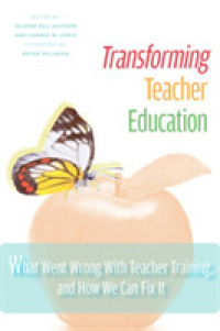 教師教育改革<br>Transforming Teacher Education : What Went Wrong with Teacher Training, and How We Can Fix It