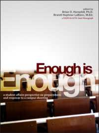 Enough Is Enough : A Student Affairs Perspective on Preparedness and Response to a Campus Shooting