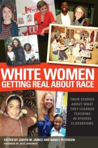 White Women Getting Real about Race : Their Stories about What They Learned Teaching in Diverse Classrooms