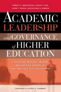 Academic Leadership and Governance of Higher Education : A Guide for Trustees, Leaders and Aspiring Leaders of Two- and Four-Year Institutions