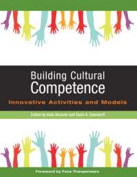 Building Cultural Competence : Innovative Activities and Models