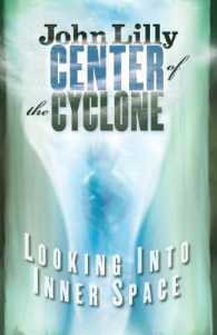 Center of the Cyclone : Looking into Inner Space （First Trade Paper）