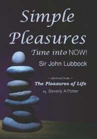 Simple Pleasures : Tune into Now! (Timeless Wisdom)