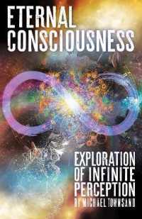 Eternal Consciousness : Exploration of Infinite Perception
