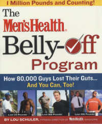 The Men's Health Belly-Off Program: Discover How 80, 000 Guys Lost Their Guts...and How You Can Too