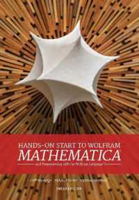 Hands-On Start to Wolfram Mathematica : And Programming with the Wolfram Language （3RD）
