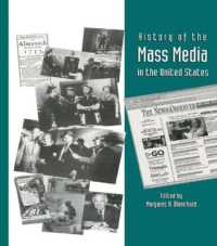 History of the Mass Media in the United States : An Encyclopedia