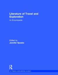 旅行・探検文学百科事典（全３巻）<br>Literature of Travel and Exploration : An Encyclopedia