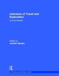 旅行・探検文学百科事典（全３巻）<br>Literature of Travel and Exploration : An Encyclopedia