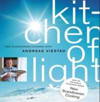 Kitchen of Light: the New Scandinavian Cooking
