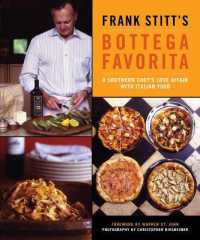 Frank Stitt's Bottega Favorita : A Southern Chef's Love Affair with Italian Food