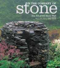 In the Company of Stone : The Art of the Stone Wall
