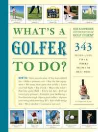 Whats a Golfer to Do?