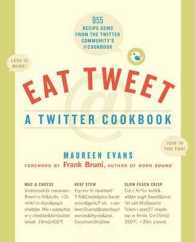 Eat Tweet : A Twitter Cookbook