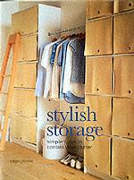 Stylish Storage : Simple Ways to Contain Your Clutter