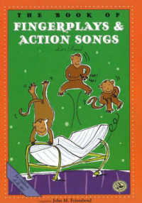 Book of Fingerplays & Action Songs : First Steps in Music for Preschool and Beyond -- Book