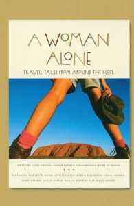 A Woman Alone : Travel Tales from around the Globe (Adventura Series)