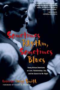 Sometimes Rhythm, Sometimes Blues : Young African Americans on Love, Relationships, Sex, and the Search for Mr. Right