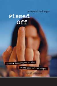 Pissed Off : On Women and Anger