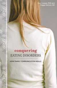 Conquering Eating Disorders : How Family Communication Heals