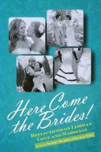Here Come the Brides! : Reflections on Lesbian Love and Marriage