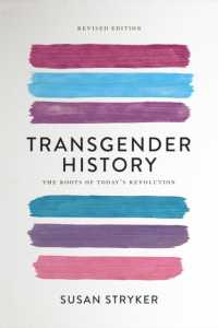 Transgender History (Second Edition) : The Roots of Today's Revolution
