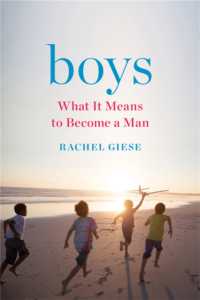 Boys : What It Means to Become a Man