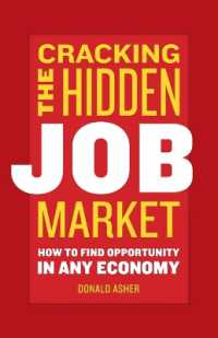 Cracking the Hidden Job Market : How to Find Opportunity in Any Economy