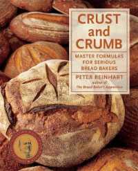 Crust and Crumb : Master Formulas for Serious Bread Bakers [A Baking Book]