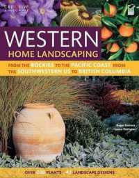 Western Home Landscaping : From the Rockies to the Pacific Coast, from the Southwestern Us to British Columbia (Landscaping) （Green）