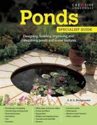 Ponds : Designing, building, improving and maintaining ponds and water features (Specialist Guide)