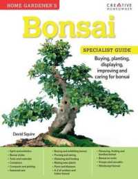 Home Gardener's Bonsai : Buying, planting, displaying, improving and caring for bonsai (Specialist Guide)