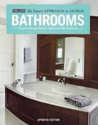 Bathrooms, Updated Edition : Complete Design Ideas to Modernize Your Bathroom
