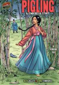 Pigling : A Cinderella Story [A Korean Tale] (Graphic Myths and Legends)