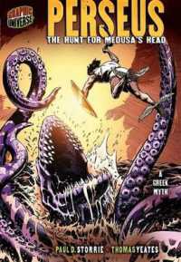 Perseus : The Hunt for Medusa's Head [A Greek Myth] (Graphic Myths and Legends)
