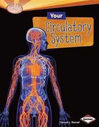 Your Circulatory System (Searchlight Books)