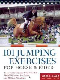 101 Jumping Exercises for Horse and Rider （Spiral）