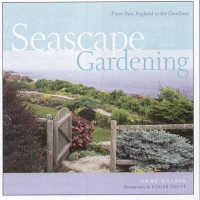 Seascape Gardening : From New England to the Carolinas