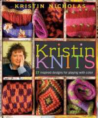 Kristin Knits : 27 Inspired Designs for Playing with Color