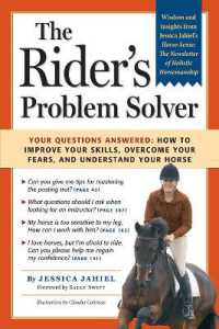 The Rider's Problem Solver : Your Questions Answered: How to Improve Your Skills, Overcome Your Fears, and Understand Your Horse