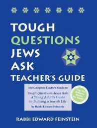 Tough Questions Teacher's Guide : The Complete Leader's Guide to Tough Questions Jews Ask: a Young Adult's Guide t -- Paperback （2nd ed.）