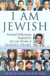I am Jewish : Personal Reflections Inspired by the Last Words of Daniel Pearl