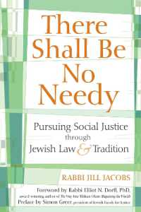 There Shall be No Needy : Pursuing Social Justice through Jewish Law and Tradition